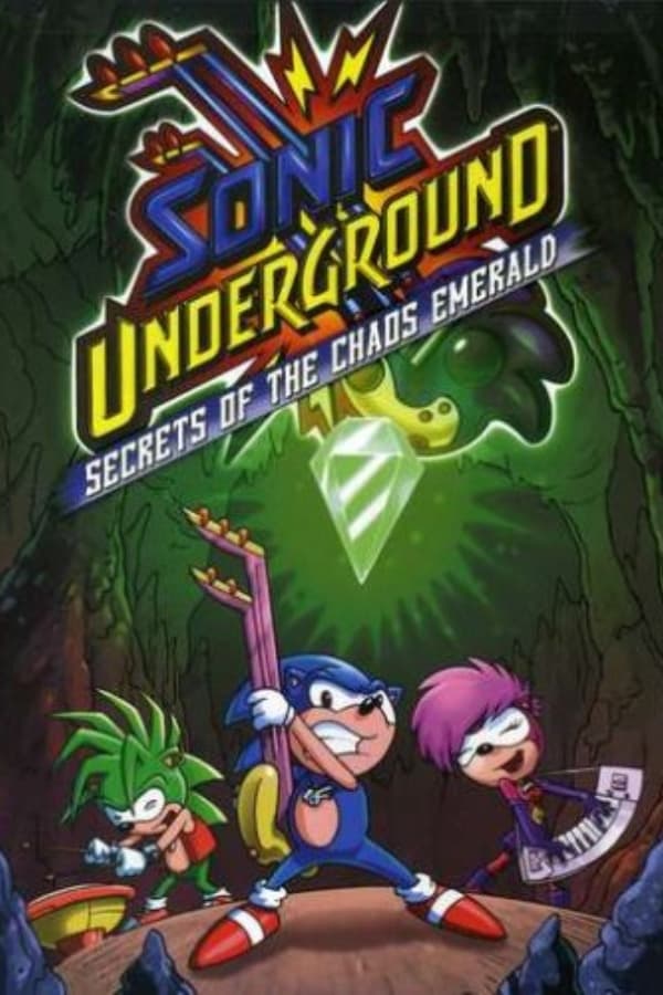 Постер Sonic Underground: Secrets of the Chaos Emerald